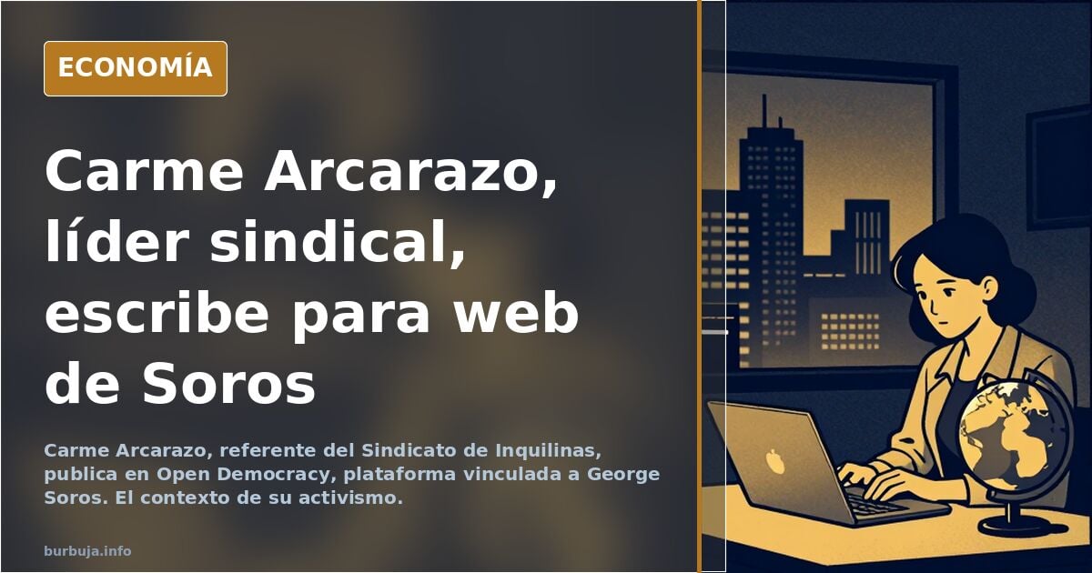 La líder del Sindicato de Inquilinas escribe artículos para Soros