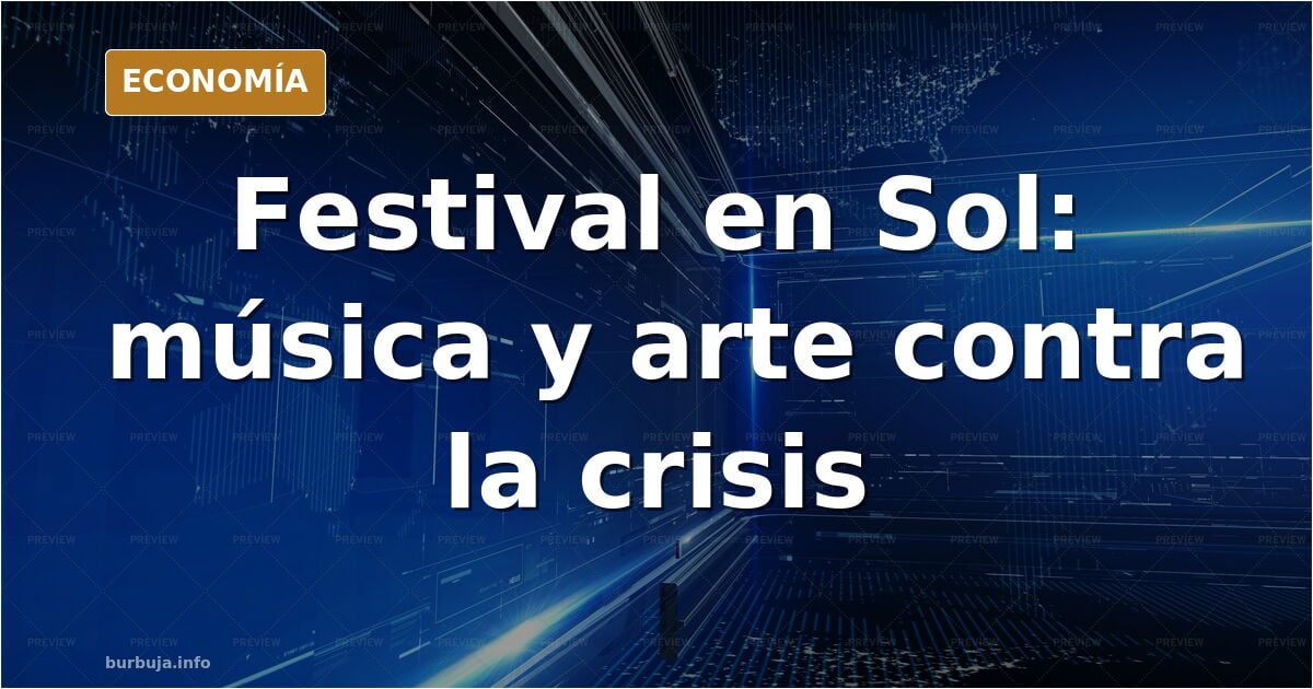 La protesta de sol tiene escenario, festival improvisado y demas, la izquierda brilli brilli subvencionadisima