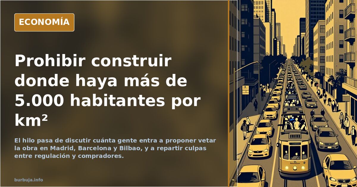 ¿El problema de la vivienda es el exceso de población?