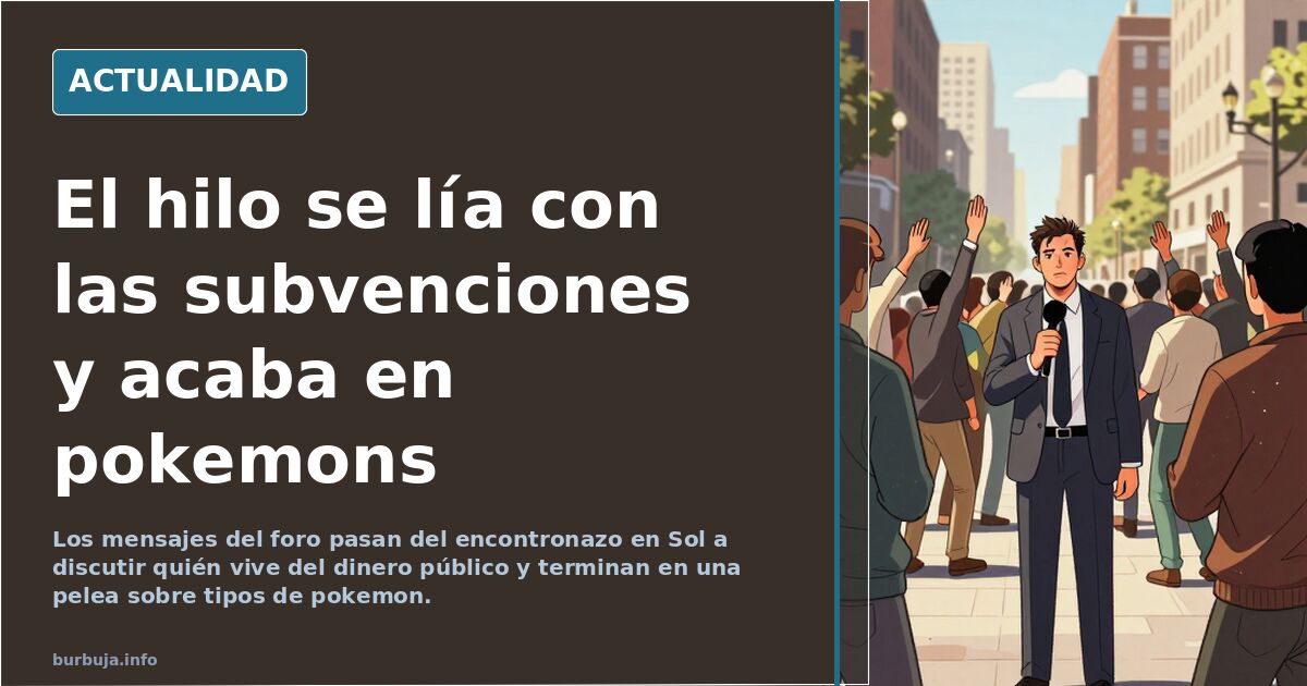 El hilo se lía con las subvenciones y acaba en pokemons