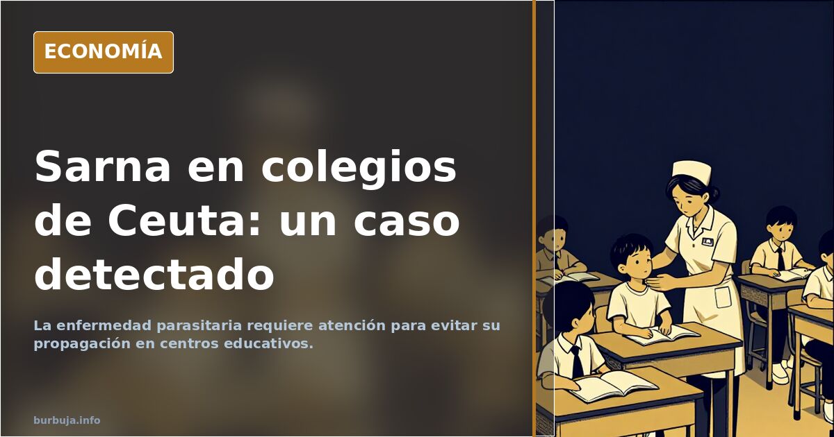 Se detectan casos de sarna en los colegios de Ceuta