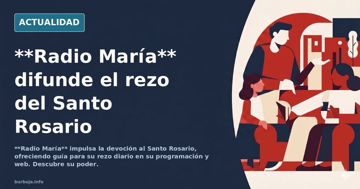 El Santo Rosario y Radio María