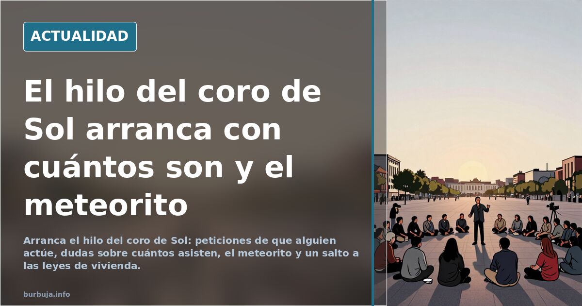 El hilo del coro de Sol arranca con cuántos son y el meteorito