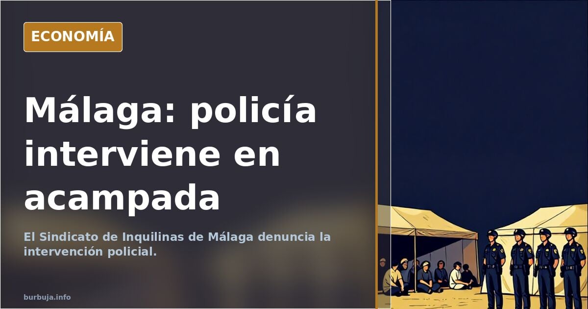 Acampadas solo dónde gobierna el PP: ahora Málaga y Sevilla