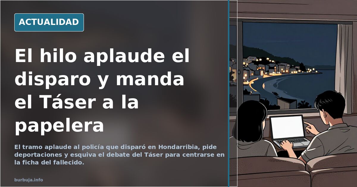 El hilo aplaude el disparo y manda el Táser a la papelera