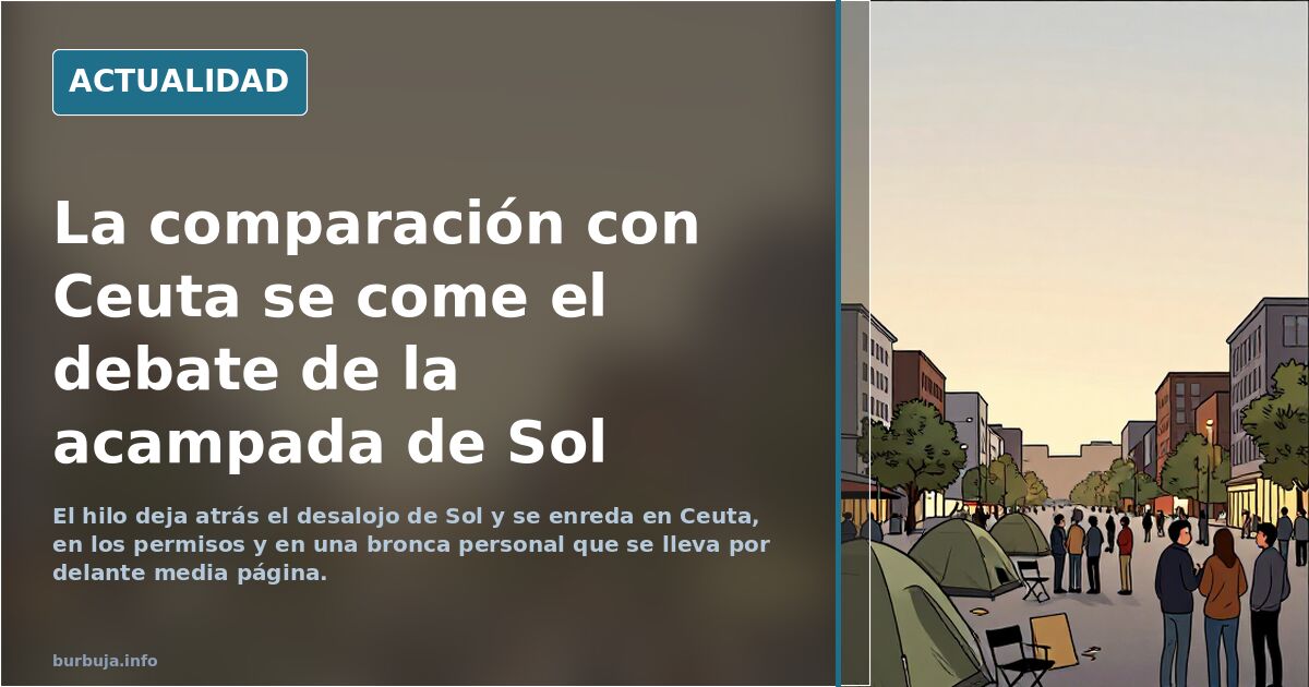 La comparación con Ceuta se come el debate de la acampada de Sol