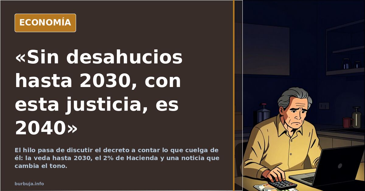 «Sin desahucios hasta 2030, con esta justicia, es 2040»