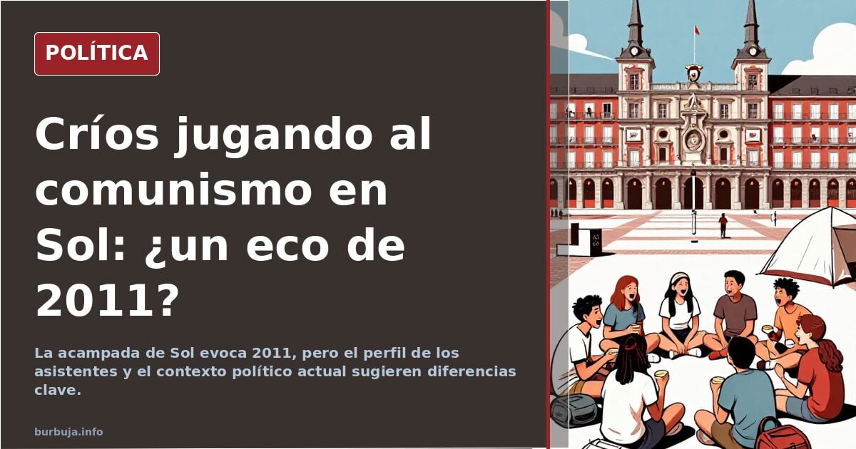 Sol: críos jugando al comunismo (Luis Ventoso en El Debate)