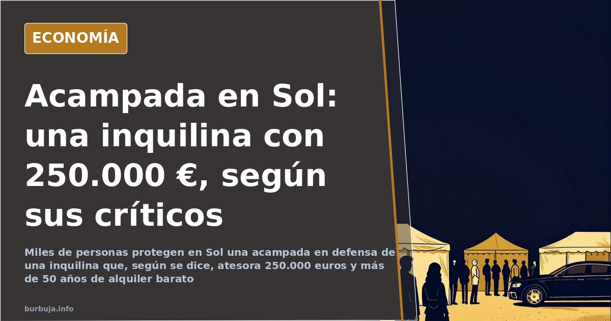 Vista de la Puerta del Sol de Madrid con una acampada de personas