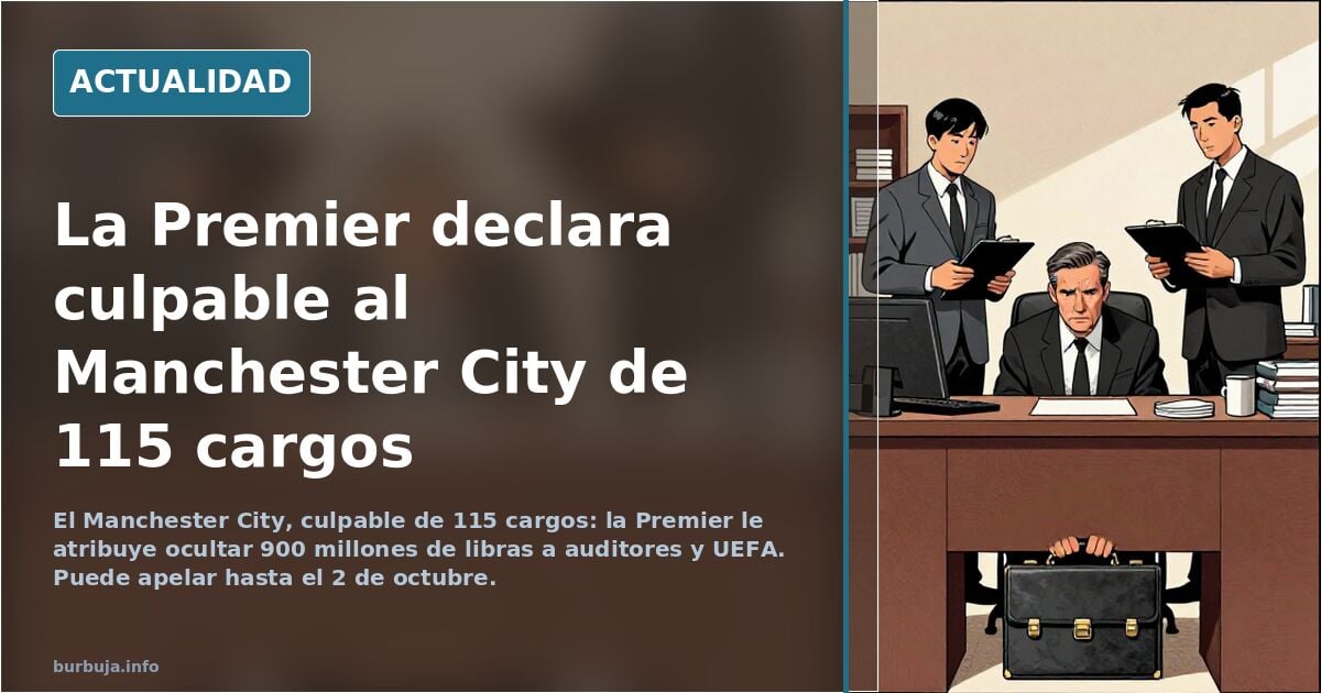 La Premier League declara culpable al Manchester City de "todos los cargos"
