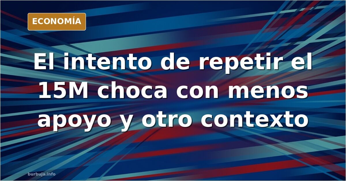 Quieren repetir el 15m