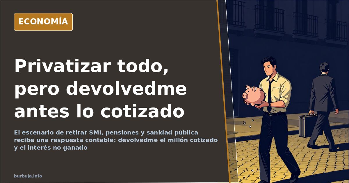 Ilustración editorial de un Estado del bienestar desmontado pieza a pieza junto a una calculadora con la cifra de lo cotizado