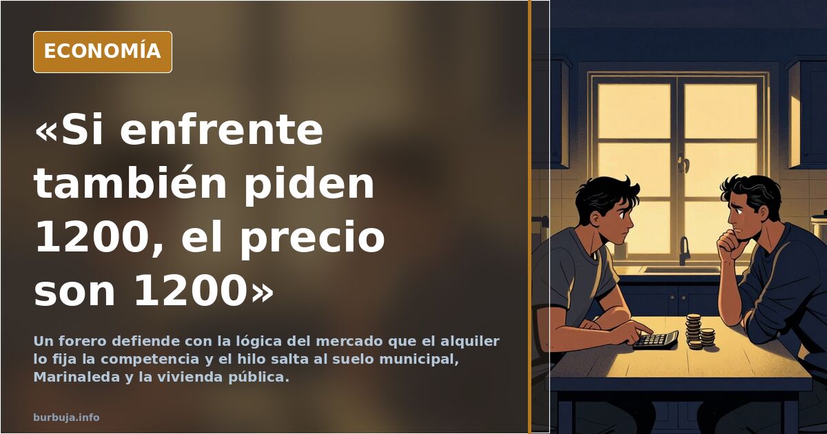 «Si enfrente también piden 1200, el precio son 1200»