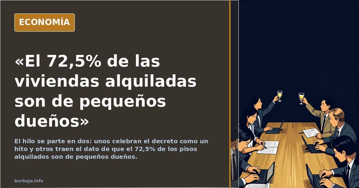 «El 72,5% de las viviendas alquiladas son de pequeños dueños»