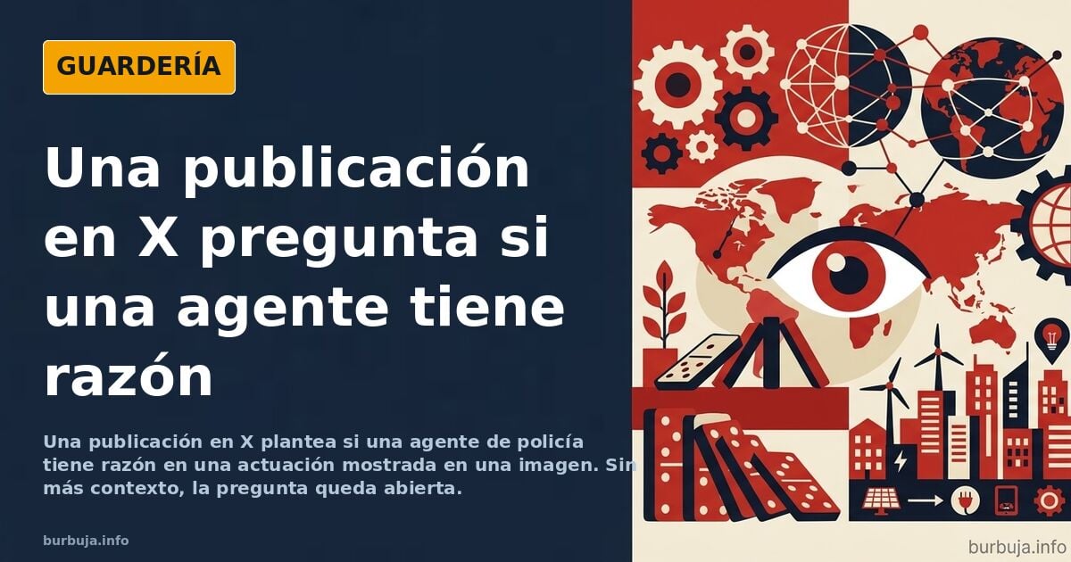 ¿Tiene razón la policía en eso?