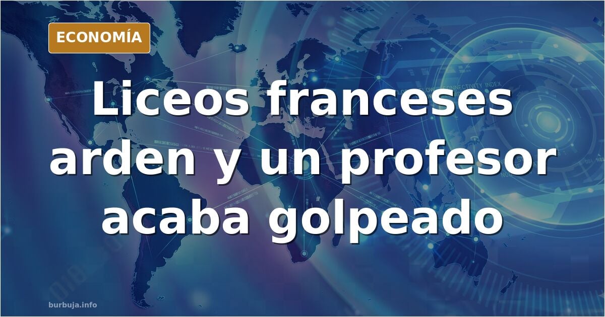 Fachada de un liceo francés con contenedores quemados y humo frente a la entrada del centro