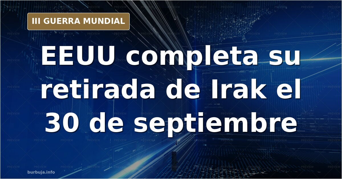 EEUU se retira de Irak: Adiós a dos décadas de presencia militar en plena guerra con Irán