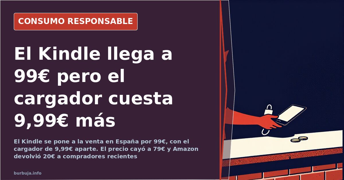 Kindle Launched in Spain for €99, Charger Sold Separately, Later Dropped to €79