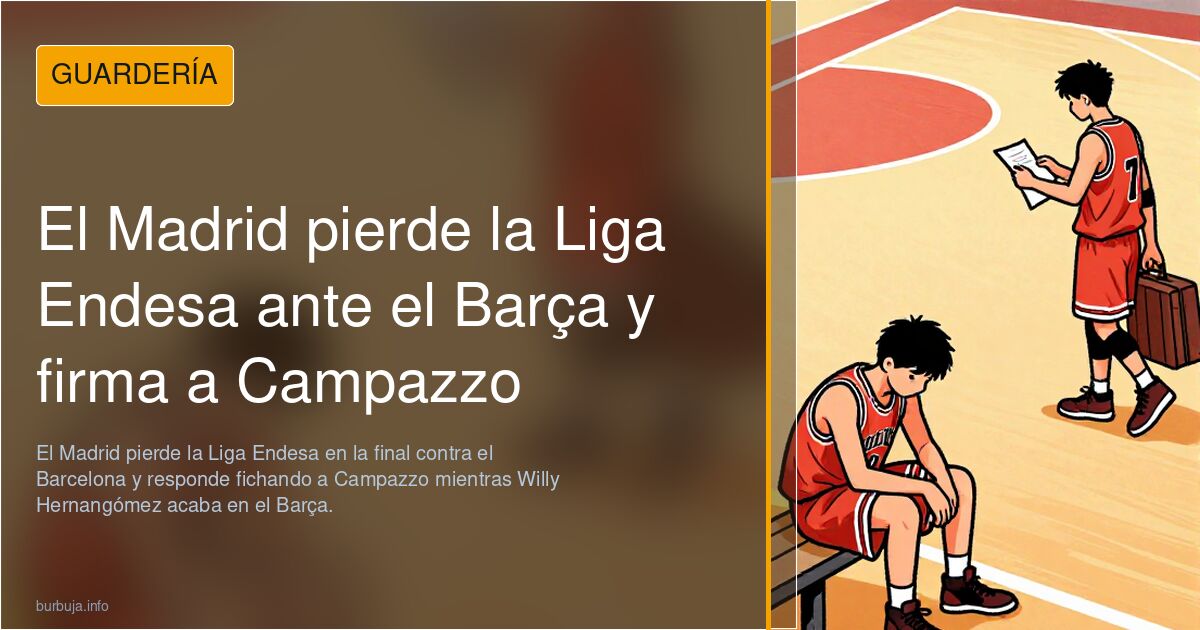 El Madrid pierde la Liga Endesa ante el Barça y firma a Campazzo