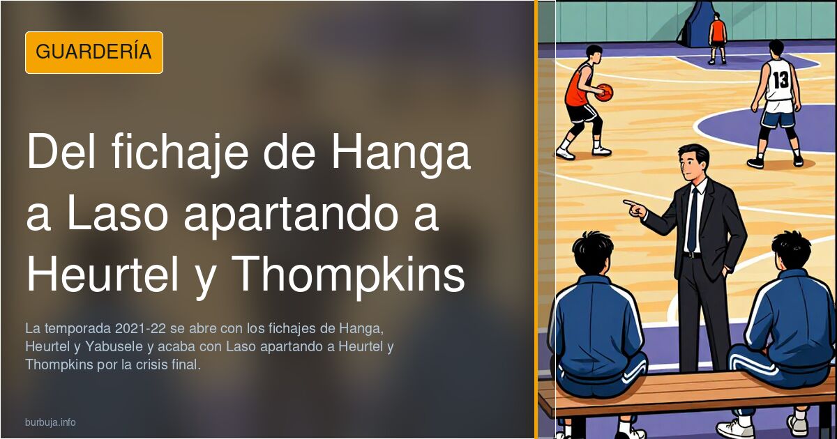 Del fichaje de Hanga a Laso apartando a Heurtel y Thompkins