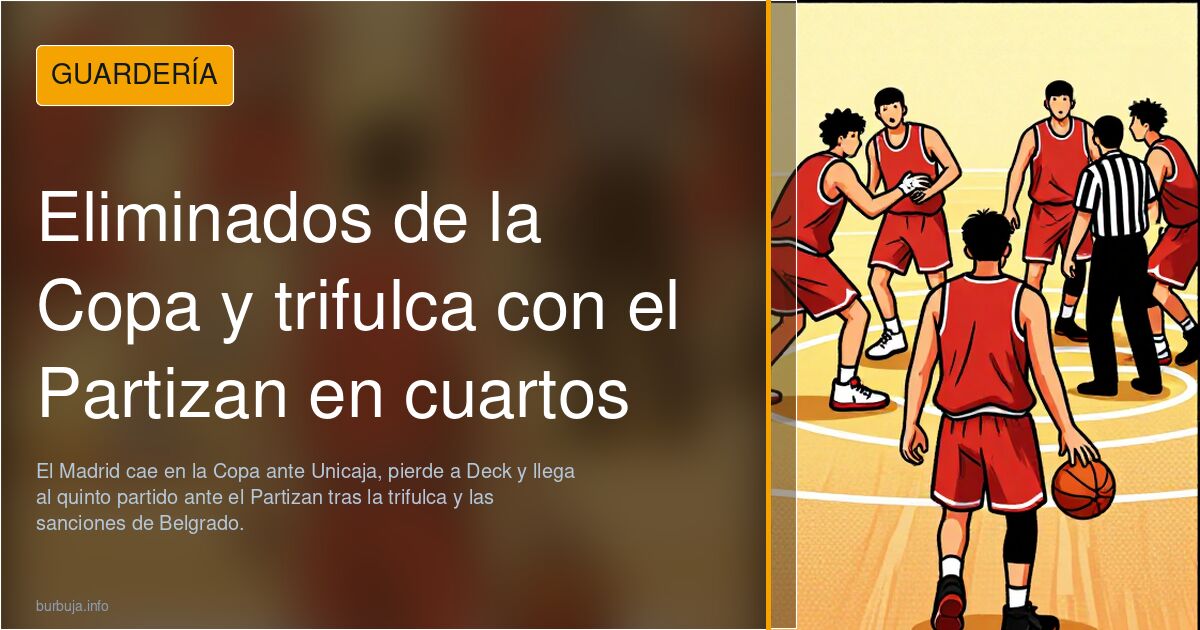 Eliminados de la Copa y trifulca con el Partizan en cuartos