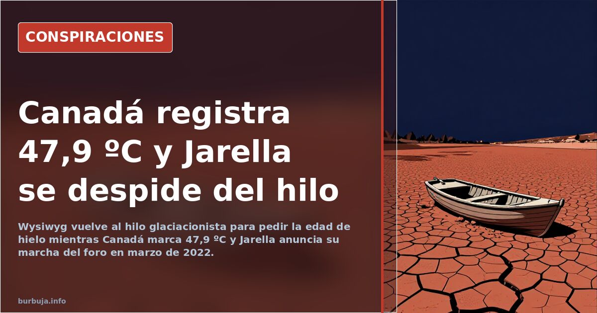 Canadá registra 47,9 ºC y Jarella se despide del hilo