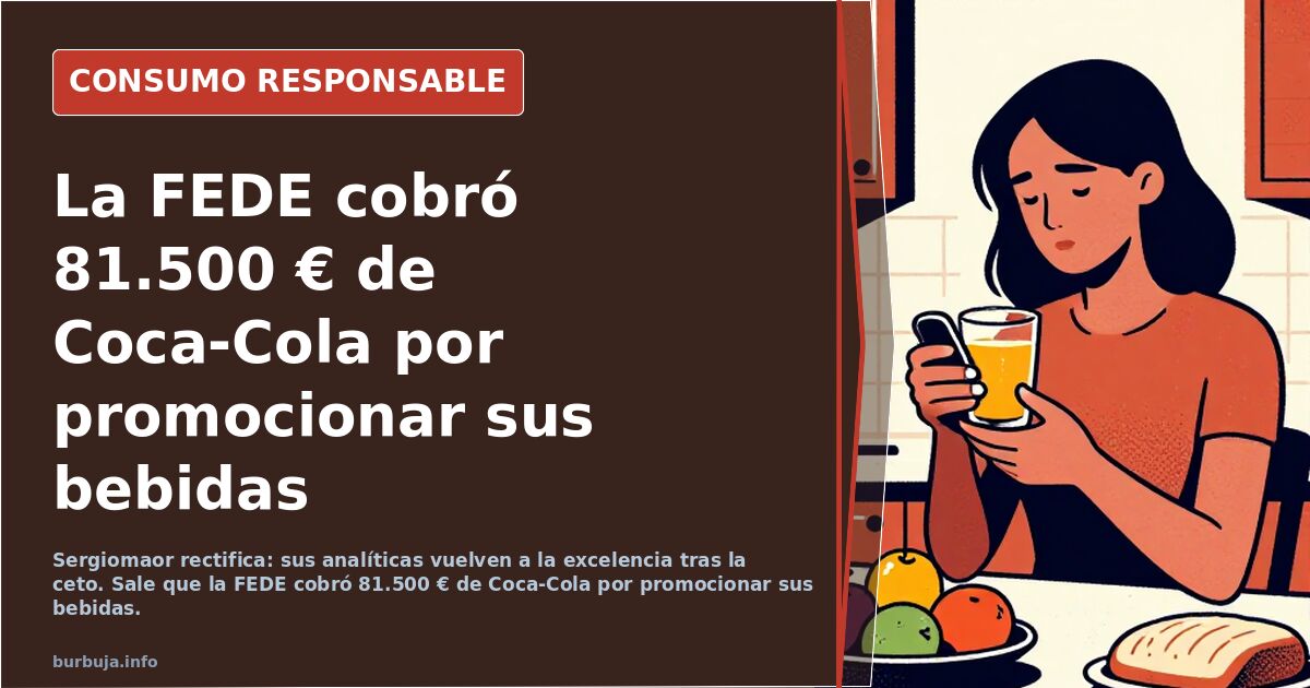 La FEDE cobró 81.500 € de Coca-Cola por promocionar sus bebidas