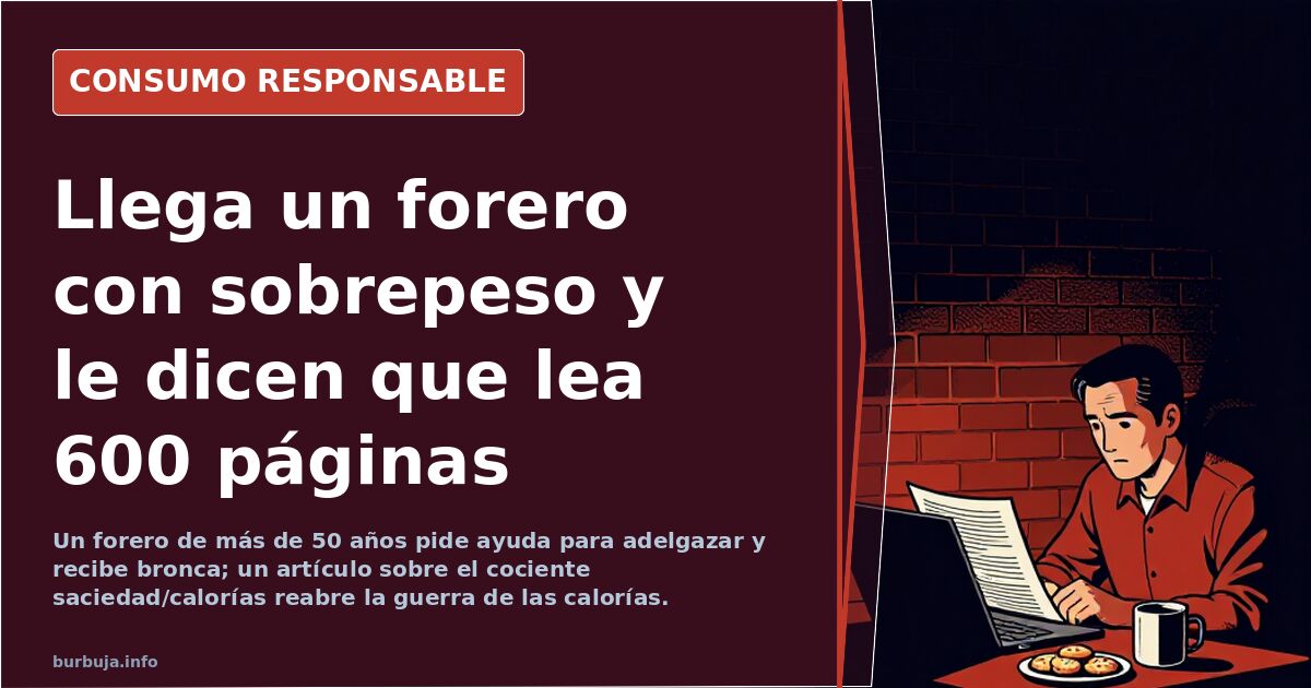 Llega un forero con sobrepeso y le dicen que lea 600 páginas