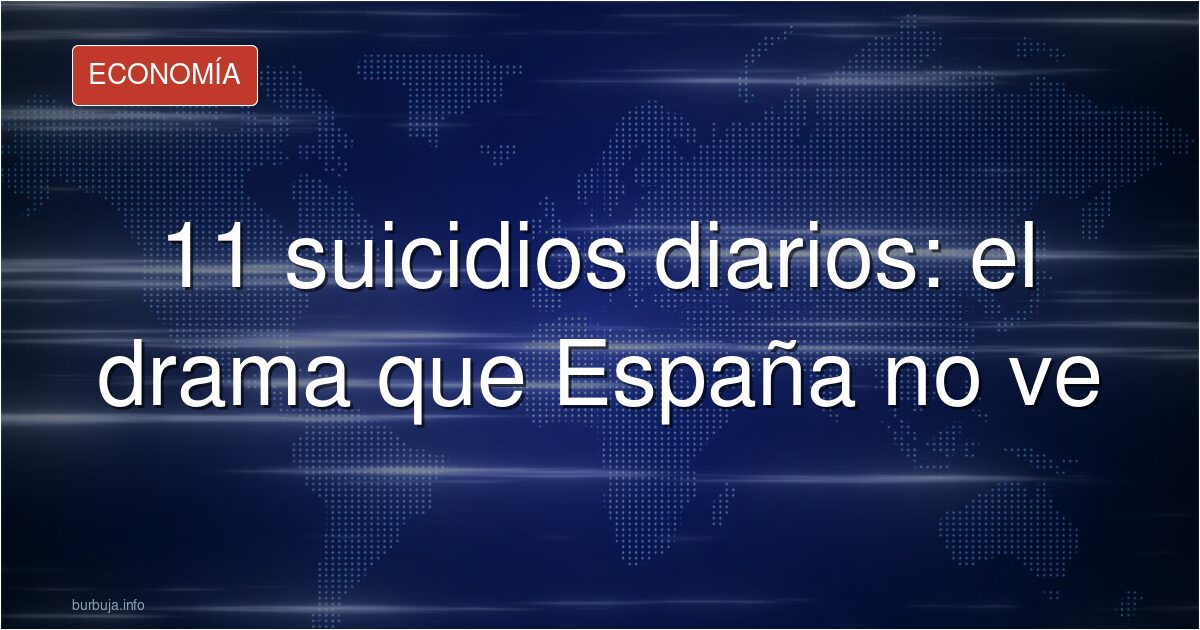 11 suicidios diarios: el drama que España no ve