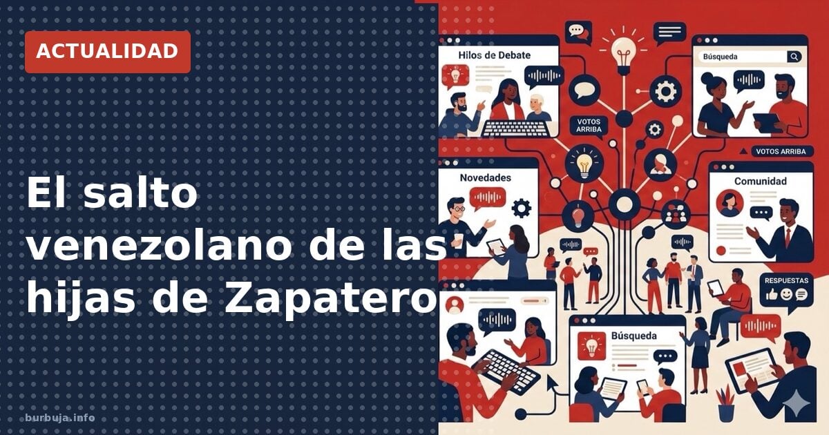 El salto venezolano de las hijas de Zapatero