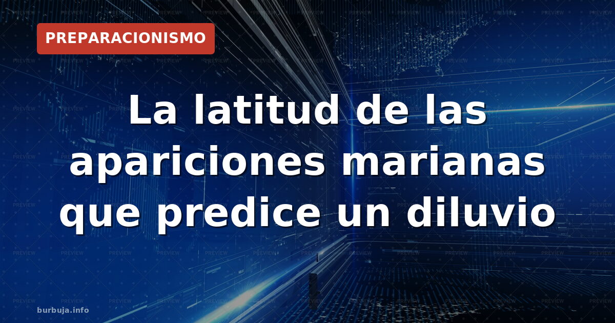 La latitud que une Garabandal, Medjugorje y Lourdes: ¿casualidad o profecía?