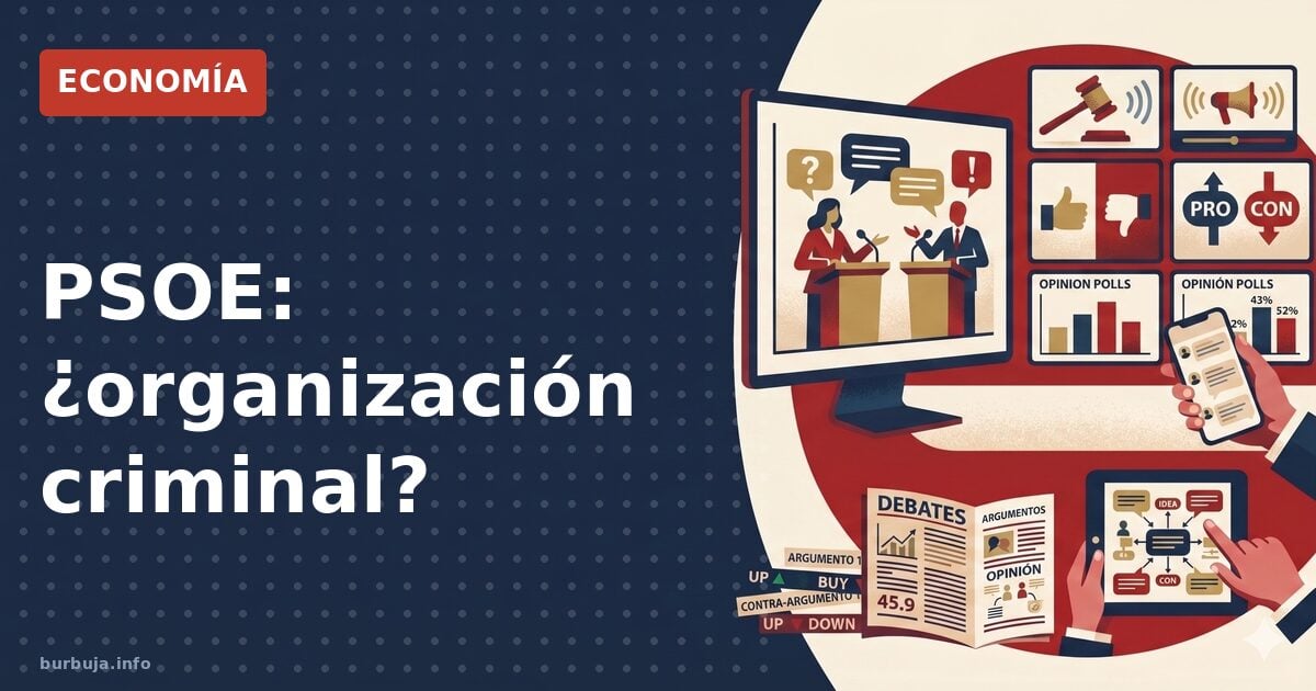 PSOE, ¿mafia o partido? El debate jurídico