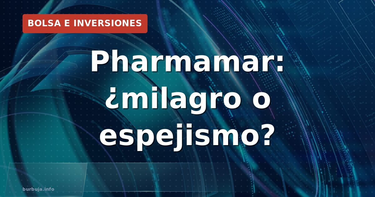 Pharmamar promete, pero el mercado no se lo cree