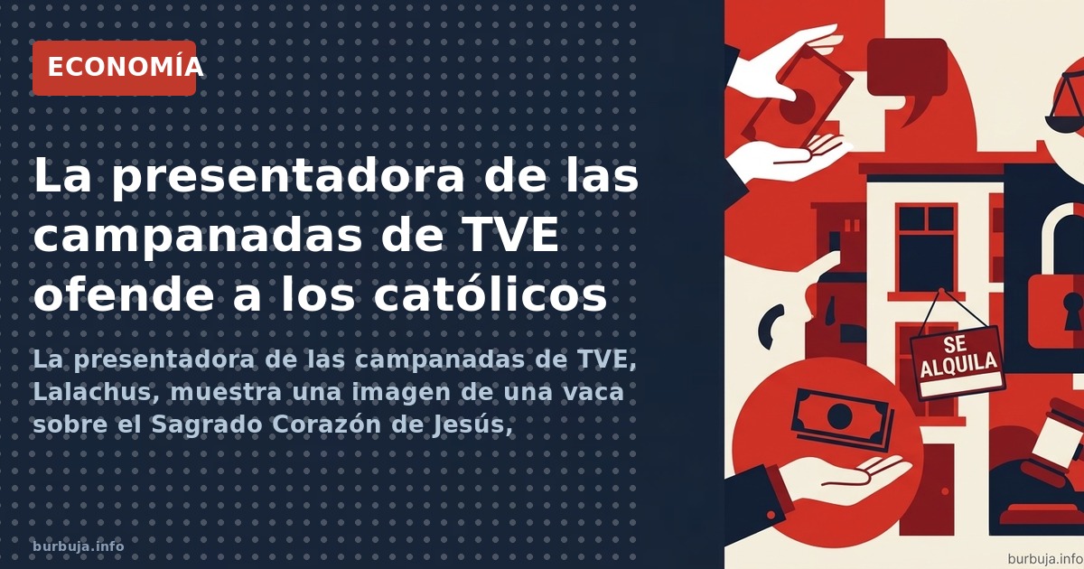 La presentadora de las campanadas de TVE, Lalachus, muestra una imagen de una vaca sobre el Sagrado Corazón de Jesús, desatan