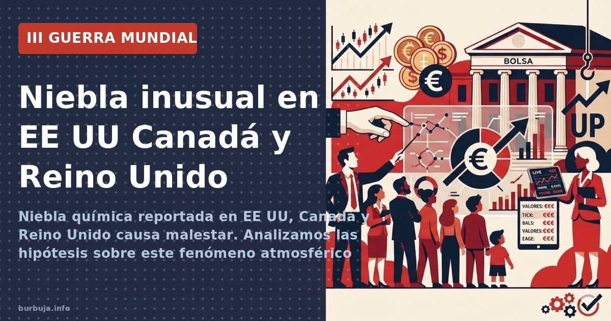 Niebla química reportada en EE UU, Canadá y Reino Unido causa malestar. Analizamos las hipótesis sobre este fenómeno atmosfér