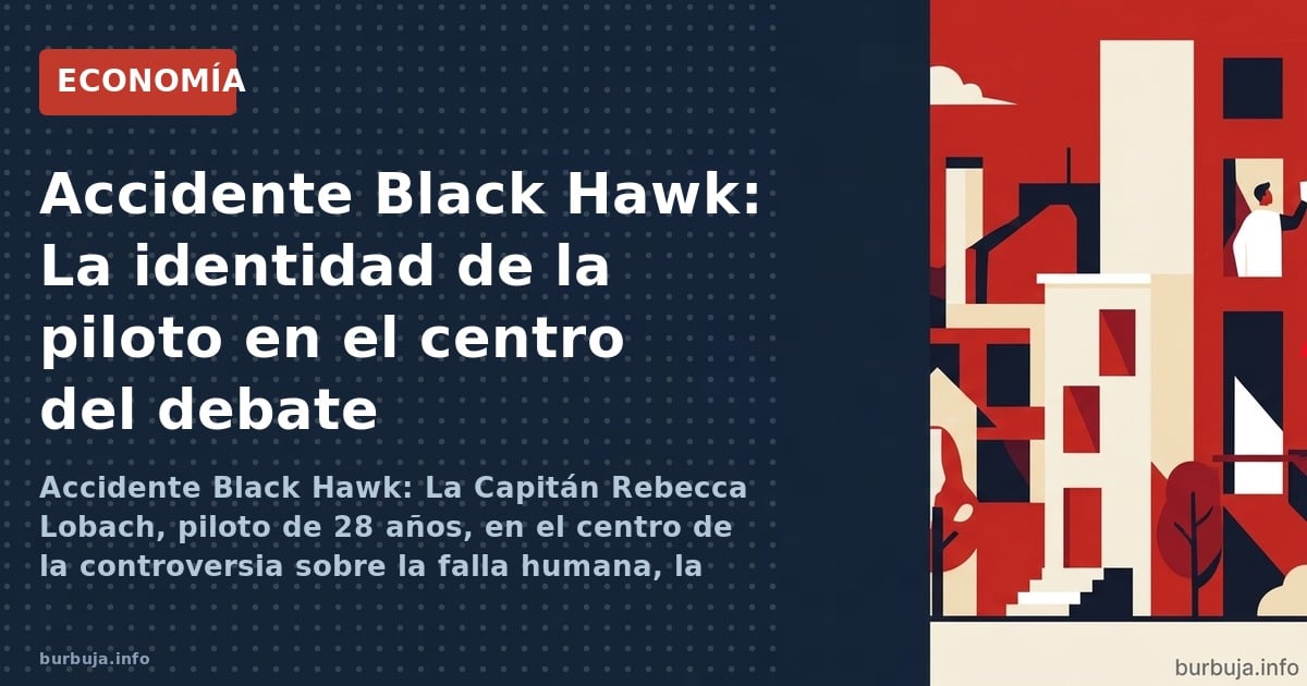 Accidente Black Hawk: La Capitán Rebecca Lobach, piloto de 28 años, en el centro de la controversia sobre la falla humana, la