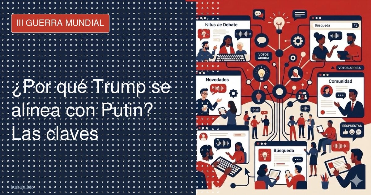 Trump y Putin: el giro que deja a Europa sin asiento