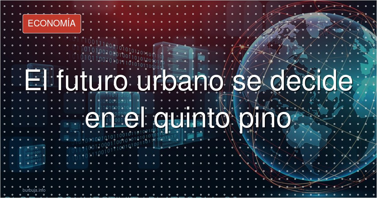 Dubái y Shanghái vs Europa: ¿quién tiene el futuro?