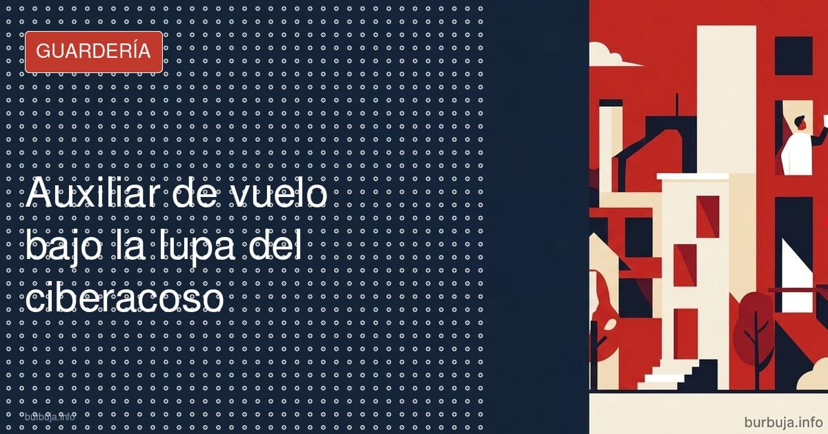 Auxiliar de vuelo bajo la lupa del ciberacoso