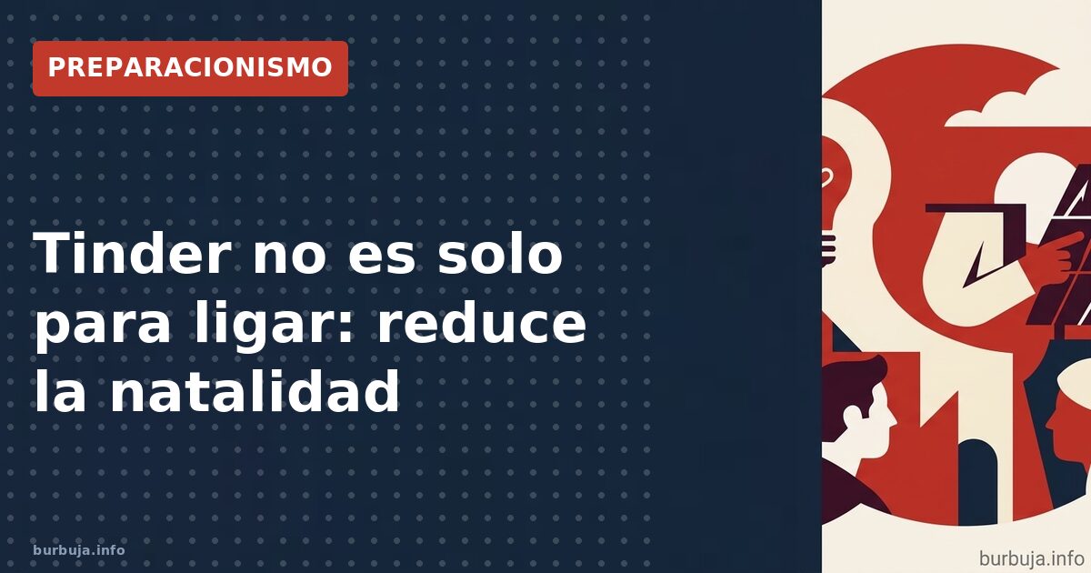 Tinder, espejo de la natalidad que no llega