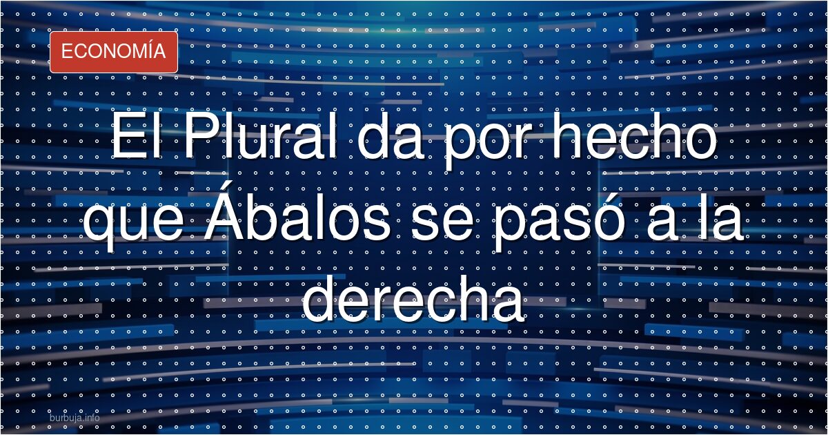 El Plural da por hecho que Ábalos se pasó a la derecha