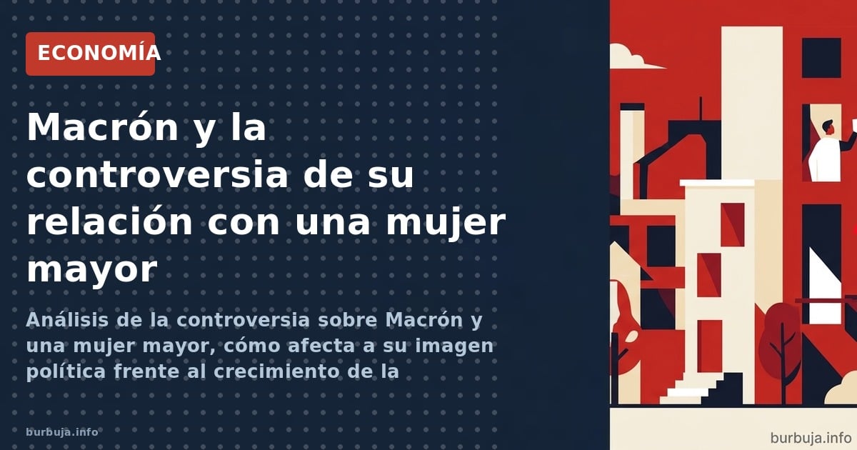 Macrón y la controversia de su relación con una mujer mayor