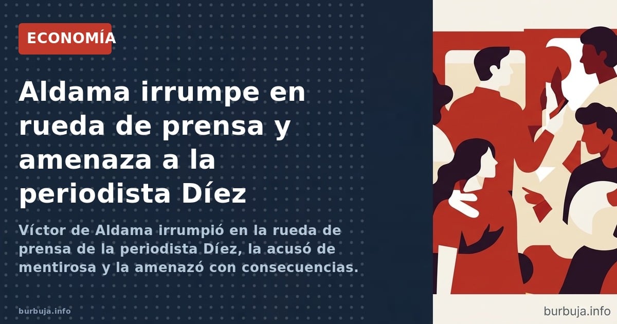 Víctor de Aldama irrumpió en la rueda de prensa de la periodista Díez, la acusó de mentirosa y la amenazó con consecuencias. 