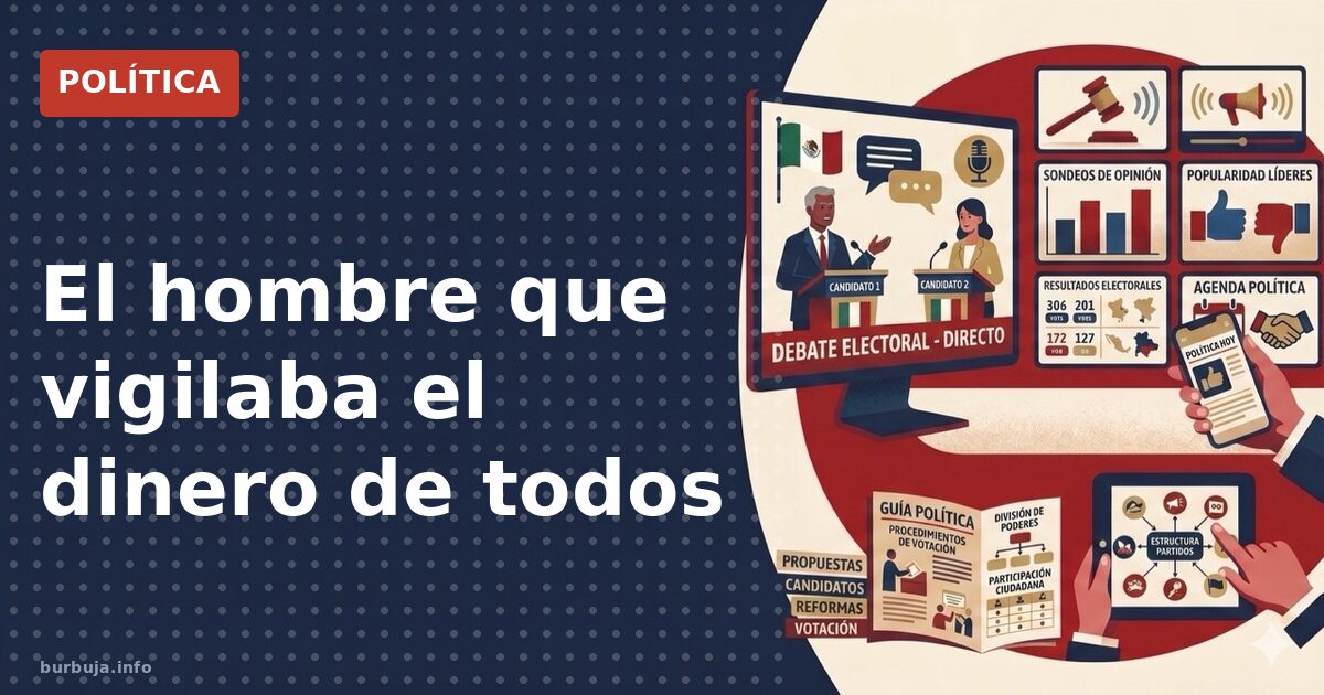 El hombre que vigilaba el dinero de todos