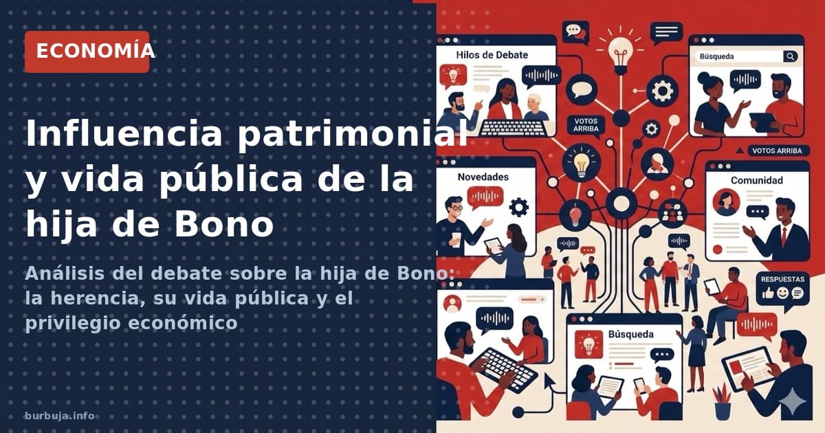 Análisis del debate sobre la hija de Bono: la herencia, su vida pública y el privilegio económico