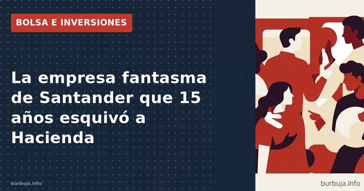 La empresa fantasma de Santander que 15 años esquivó a Hacienda