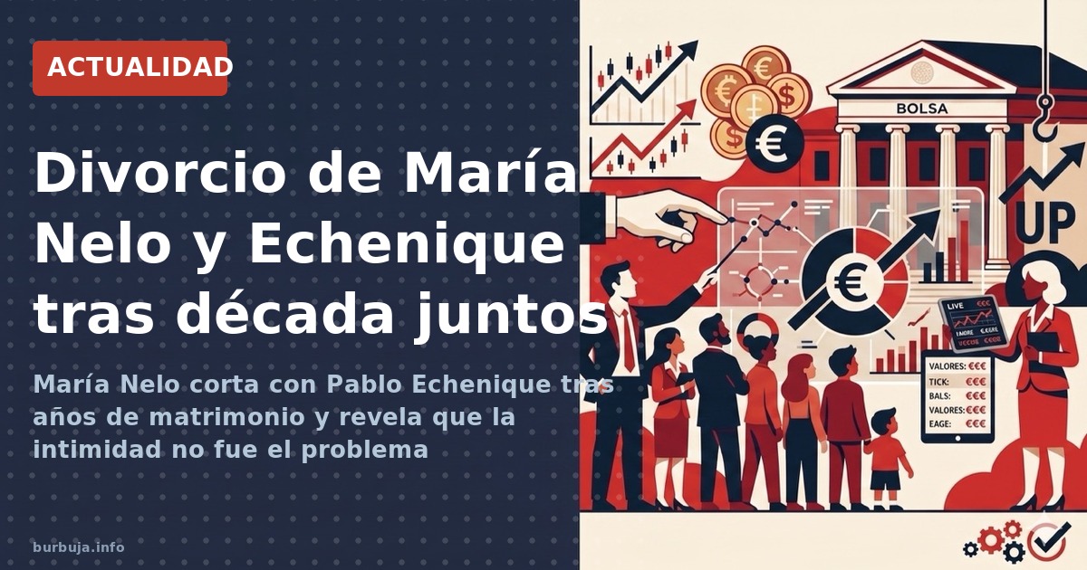 María Nelo corta con Pablo Echenique tras años de matrimonio y revela que la intimidad no fue el problema