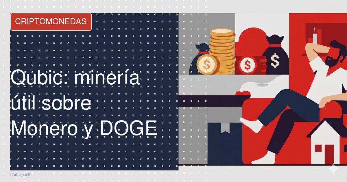 Qubic: minería útil sobre Monero y DOGE