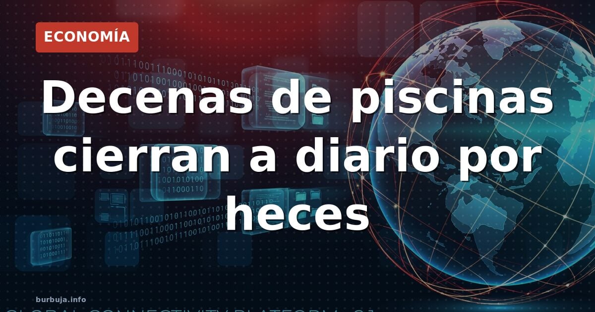 Decenas de piscinas cierran a diario por heces