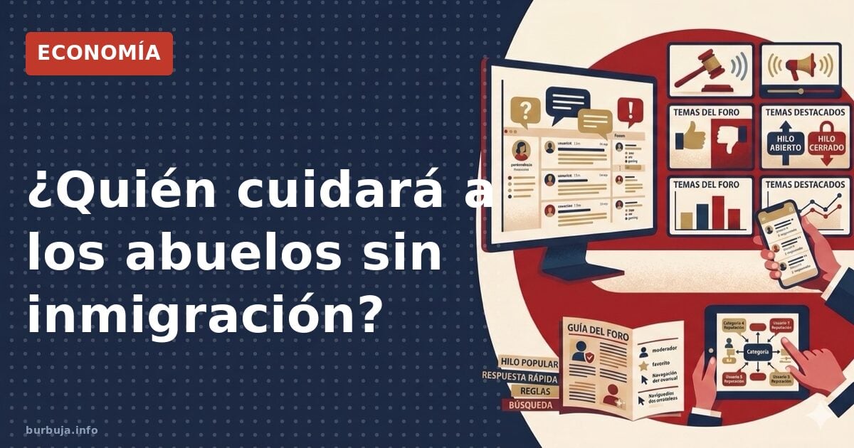 ¿Quién cuidará a los abuelos sin inmigración?